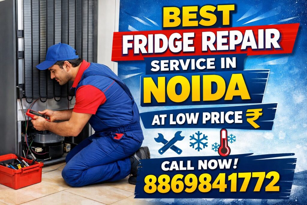 Best Fridge Repair Service in Noida at Low Price
